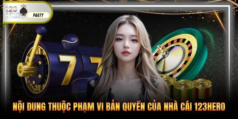 Nội dung thuộc phạm vi bản quyền của nhà cái 123Hero