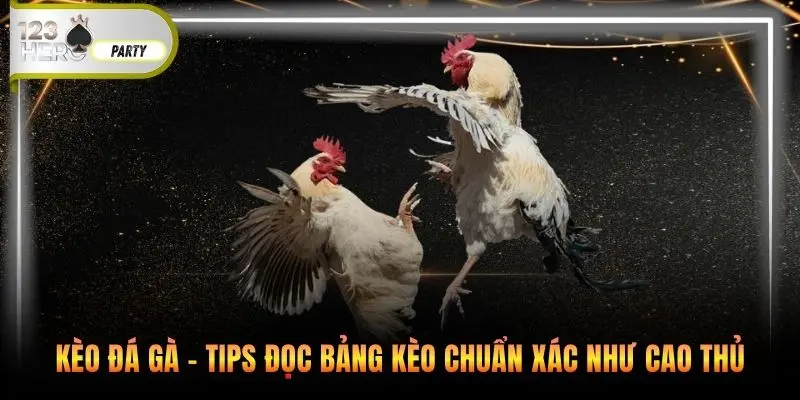Kèo đá gà